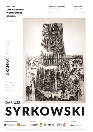 “Grafika 1992-2022. Dariusz Syrkowski – wystawa XXX-lecia pracy artystycznej”
